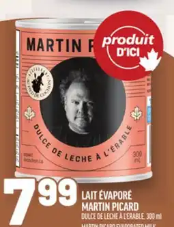 Metro LAIT ÉVAPORÉ MARTIN PICARD | MARTIN PICARD EVAPORATED MILK offer