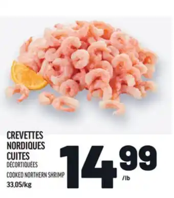 Metro CREVETTES NORDIQUES CUITES | COOKED NORTHERN SHRIMP offer