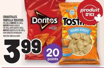 Metro CROUSTILLES TORTILLA TOSTITOS | TOSTITOS TORTILLA CHIPS offer