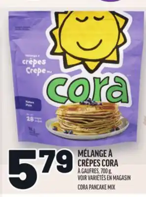 Metro MÉLANGE À CRÊPES CORA | CORA PANCAKE MIX offer