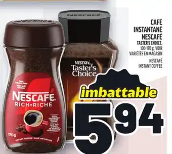 Metro CAFÉ INSTANTANÉ NESCAFÉ TASTER'S CHOICE | NESCAFÉ INSTANT COFFEE offer