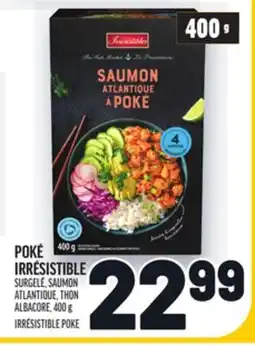 Metro POKÉ IRRÉSISTIBLE | IRRÉSISTIBLE POKE offer