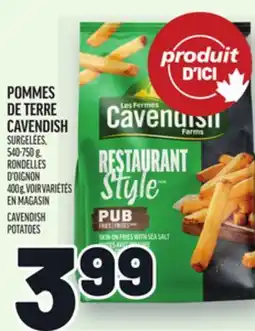 Metro POMMES DE TERRE CAVENDISH | CAVENDISH POTATOES offer