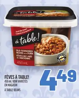 Metro FÈVES À TABLE! | À TABLE! BEANS offer