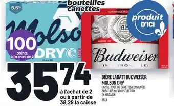 Metro BIÈRE LABATT BUDWEISER, MOLSON DRY | BEER offer