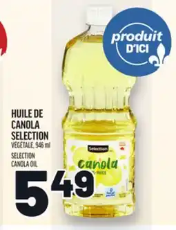 Metro HUILE DE CANOLA SELECTION | SELECTION CANOLA OIL offer