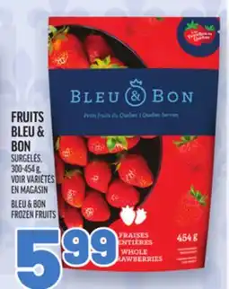 Metro FRUITS BLEU & BON | BLEU & BON FROZEN FRUITS offer