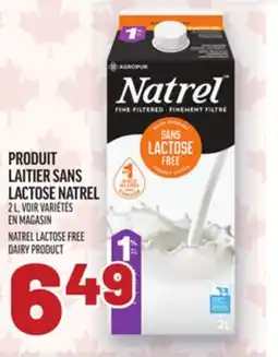 Metro PRODUIT LAITIER SANS LACTOSE NATREL | NATREL LACTOSE FREE DAIRY PRODUCT offer