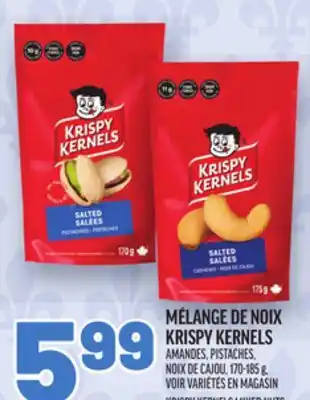 Metro MÉLANGE DE NOIX KRISPY KERNELS | KRISPY KERNELS MIXED NUTS offer