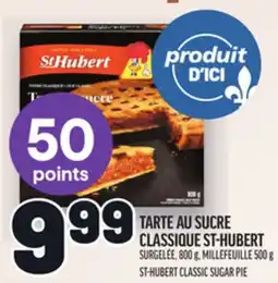 Metro TARTE AU SUCRE CLASSIQUE ST-HUBERT | ST-HUBERT CLASSIC SUGAR PIE offer