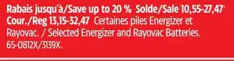 Canadian Tire Selected Energizer and Rayovac Batteries offer