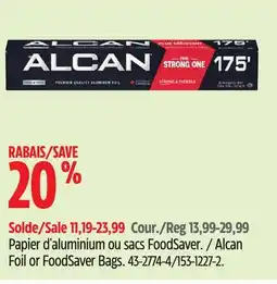 Canadian Tire Alcan Foil or FoodSaver Bags offer