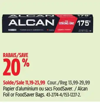 Canadian Tire Alcan Foil or FoodSaver Bags offer