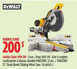 Canadian Tire DEWALT DWS780 12˝ Dual-Bevel Sliding Mitre Saw offer