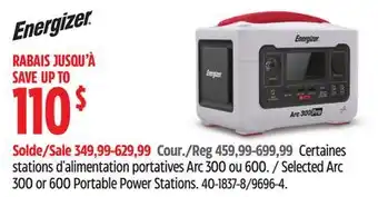 Canadian Tire Energizer Selected Arc 300 or 600 Portable Power Stations offer