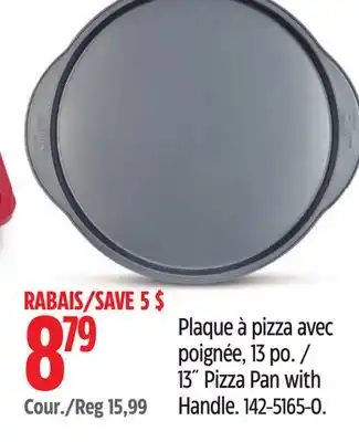 Canadian Tire 13˝ Pizza Pan with Handle offer