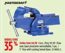 Canadian Tire Mastercraft 5˝ Vise with Locking Swivel Base offer