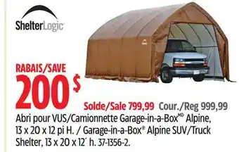 Canadian Tire Shelter Logic Garage-in-a-Box Alpine SUV/Truck Shelter offer