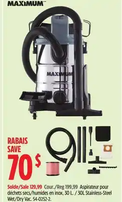 Canadian Tire MAXIMUM 30L Stainless-Steel Wet/Dry Vac offer