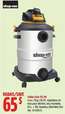 Canadian Tire Shop-Vac 45L Stainless-Steel Wet/Dry Vac offer