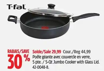 Canadian Tire T-Fal 5-Qt Jumbo Cooker with Glass Lid offer