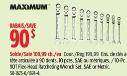 Canadian Tire MAXIMUM 10-Pc 90T Flex-Head Ratcheting Wrench Set, SAE or Metric offer