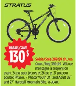 Canadian Tire Stratus Phaser Youth 24˝ and Adult 26˝and 27˝ Hardtail Mountain Bike offer