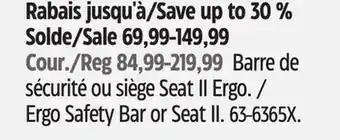 Canadian Tire Ergo Safety Bar or Seat II offer