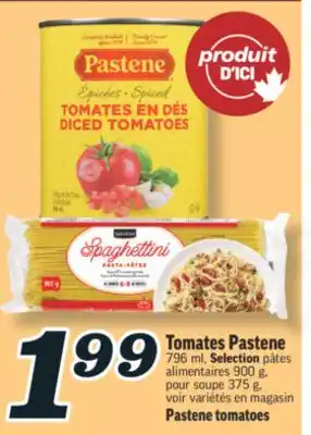 Marché Richelieu TOMATES PASTENE | PASTENE TOMATOES offer