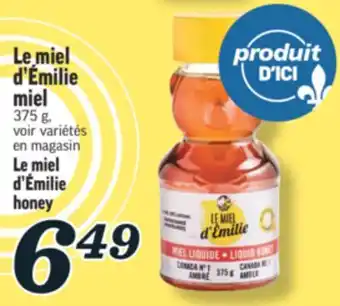 Marché Richelieu LE MIEL D'ÉMILIE MIEL | LE MIEL D'ÉMILIE HONEY offer