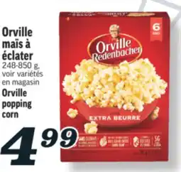 Marché Richelieu MAÏS À ÉCLATER ORVILLE | ORVILLE POPPING CORN offer