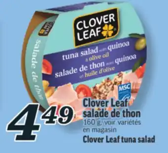 Marché Richelieu CLOVER LEAF SALADE DE THON | CLOVER LEAF TUNA SALAD offer