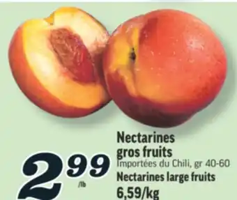 Marché Richelieu NECTARINES GROS FRUITS | NECTARINES LARGE FRUITS offer