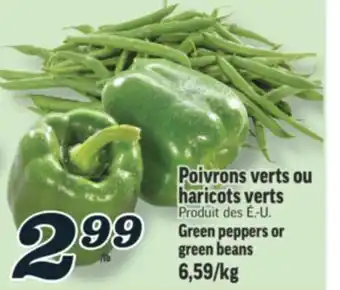 Marché Richelieu POIVRONS VERTS OU HARICOTS VERTS | GREEN PEPPERS OR GREEN BEANS offer