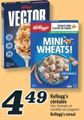 Marché Richelieu KELLOGG'S CÉRÉALES | KELLOGG'S CEREAL offer