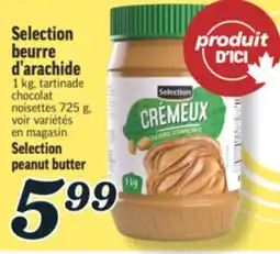 Marché Richelieu BEURRE D'ARACHIDE SELECTION | SELECTION PEANUT BUTTER offer