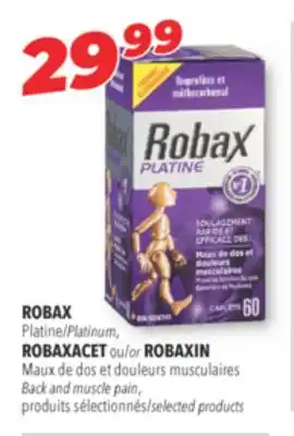 Familiprix ROBAX Platinum, ROBAXACET or ROBAXIN Back and muscle pain selected products offer