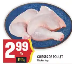 Marché Adonis CUISSES DE POULET | CHICKEN LEGS offer