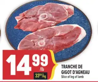 Marché Adonis TRANCHE DE GIGOT D'AGNEAU / Slice of leg of lamb offer