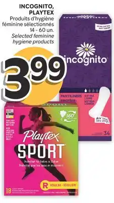 Brunet INCOGNITO, PLAYTEX Produits d'hygiène féminine sélectionnés offer