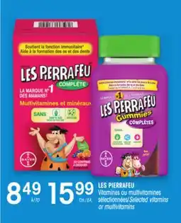 Uniprix LES PIERRAFEU Vitamines ou multivitamines sélectionnées/Selected vitamins or multivitamins offer