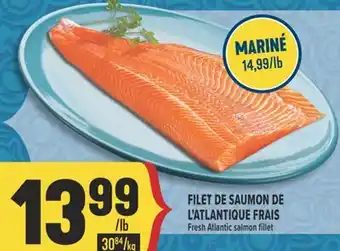 Marché Adonis FILET DE SAUMON DE L'ATLANTIQUE FRAIS | FRESH ATLANTIC SALMON FILLET offer