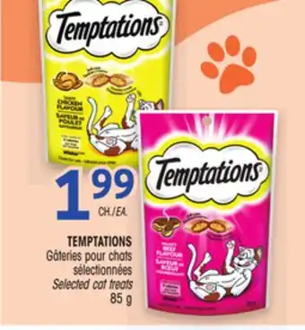 Uniprix TEMPTATIONS Gâteries pour chats sélectionnées / Selected cat treats offer