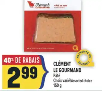 Marché Adonis CLÉMENT LE GOURMAND Pâté offer