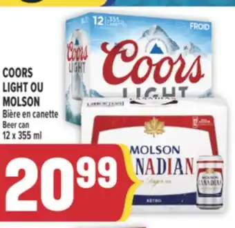 Marché Adonis COORS LIGHT OU MOLSON BIÈRE EN CANETTE | BEER CAN offer