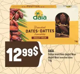 Marché Adonis DAÏA DATTES BRANCHÉES DEGLET NOUR | DEGLET NOUR BRANCHED DATES offer