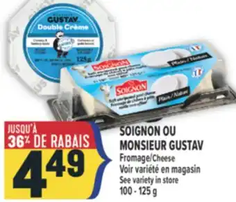 Marché Adonis SOIGNON OU MONSIEUR GUSTAV MONSIEUR GUSTAV Fromage offer