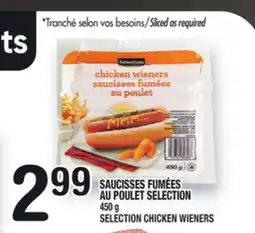 Marche Ami SAUCISSES FUMÉES AU POULET SELECTION | SELECTION CHICKEN WIENERS offer