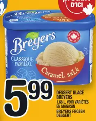 Marche Ami DESSERT GLACÉ BREYERS | BREYERS FROZEN DESSERT offer