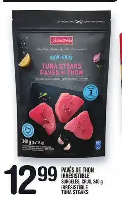 Marche Ami PAVÉS DE THON IRRÉSISTIBLE | IRRÉSISTIBLE TUNA STEAKS offer